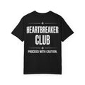 Heartbreaker Club T-Shirt — 'Proceed With Caution' Graphic Tee