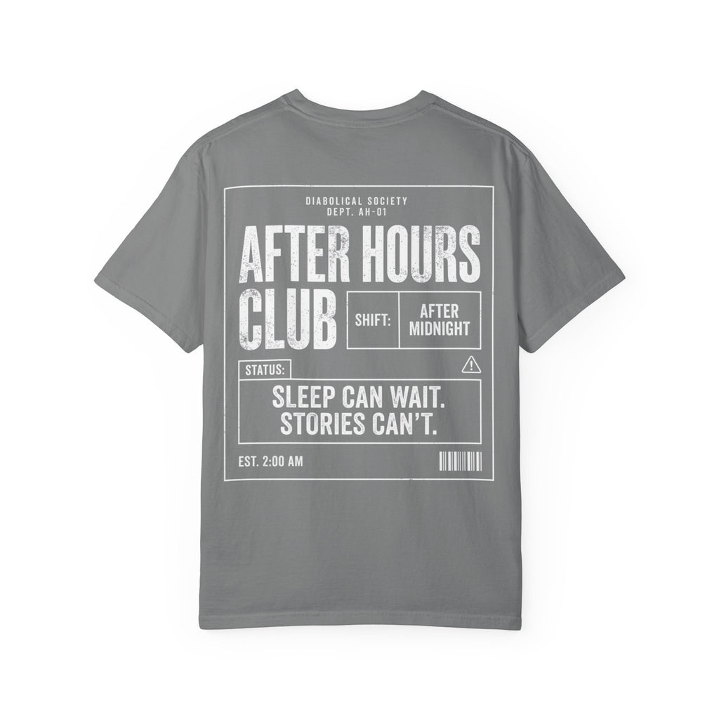 Afer Hours Club T-shirt - Sleep can wait. Stories cant.