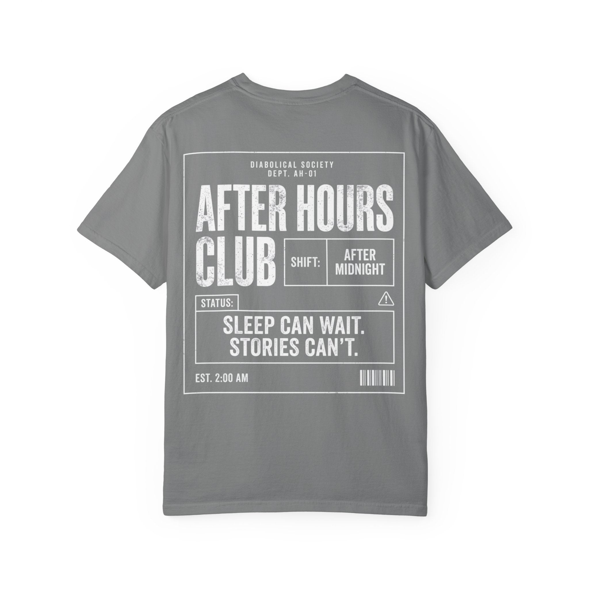 Afer Hours Club T-shirt - Sleep can wait. Stories cant.