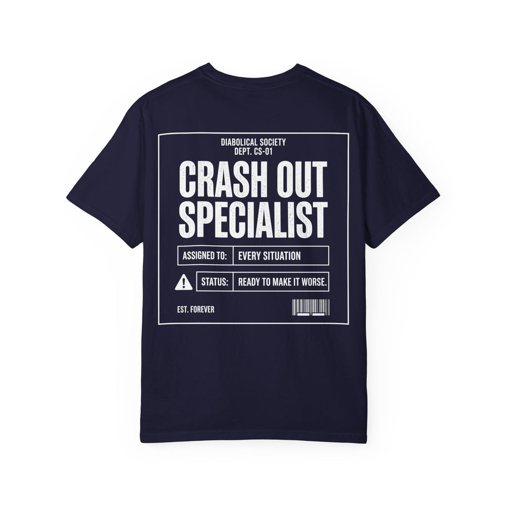 Crash Out Specialist T-Shirt