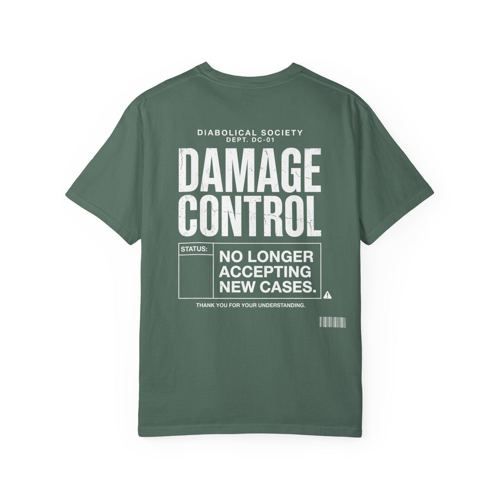 Damage Control Department T-shirt - No Longer Accepting New Cases - Diabolical Society