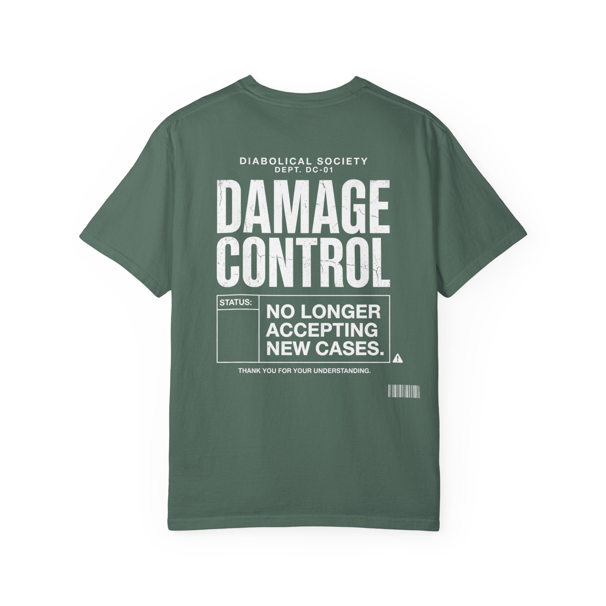 Damage Control Department T-shirt - No Longer Accepting New Cases - Diabolical Society
