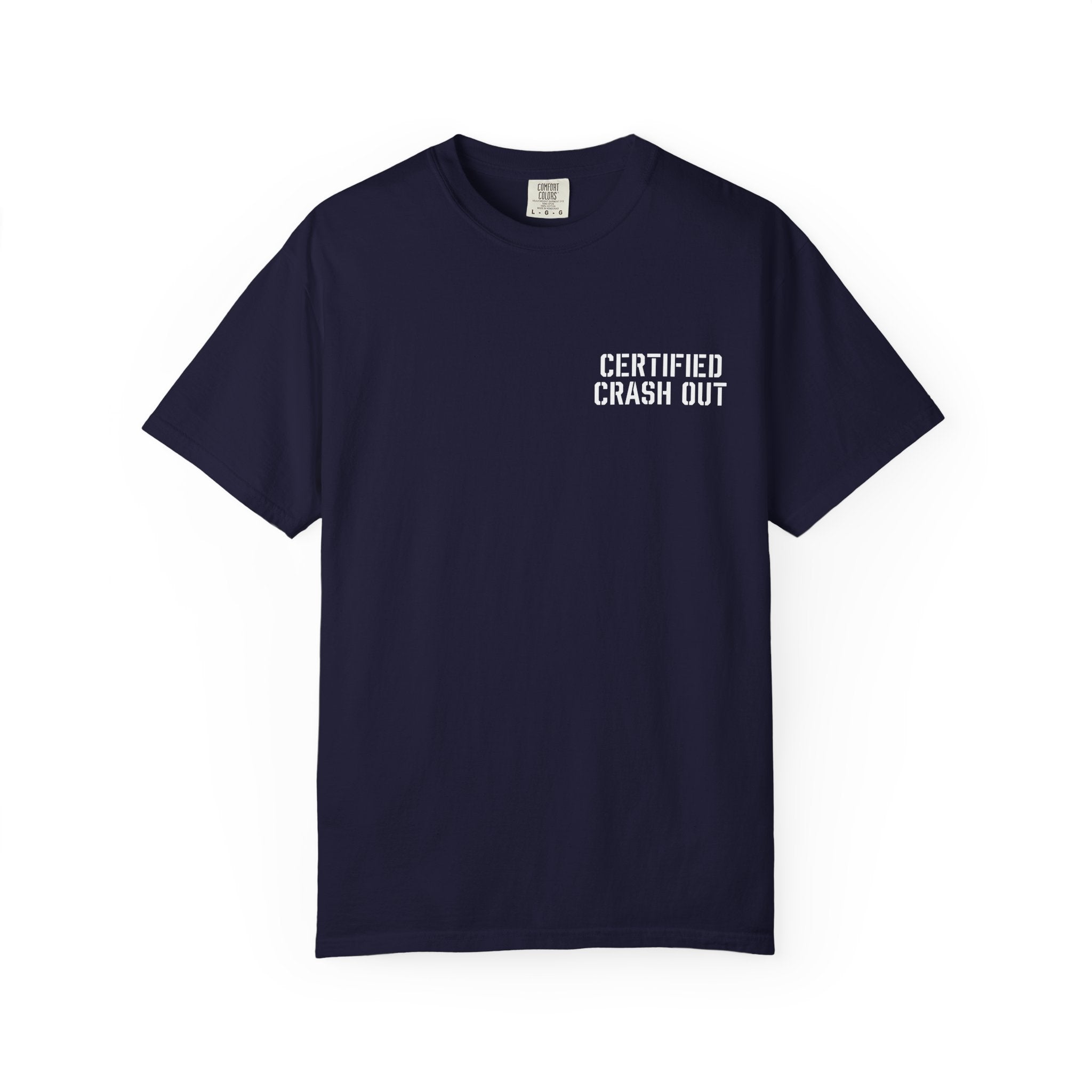 Certified Crash Out T-Shirt — 'No refunds. No apologies.' Graphic Tee