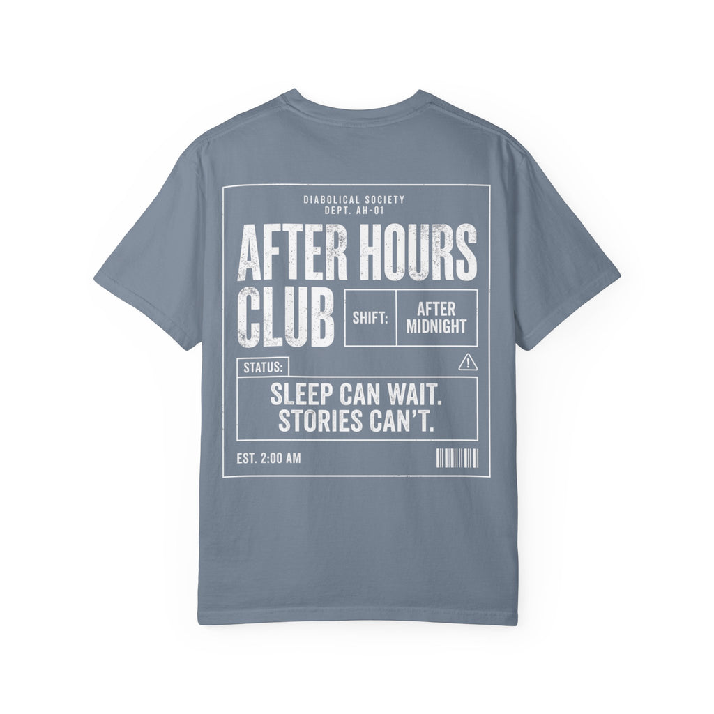 Afer Hours Club T-shirt - Sleep can wait. Stories cant.