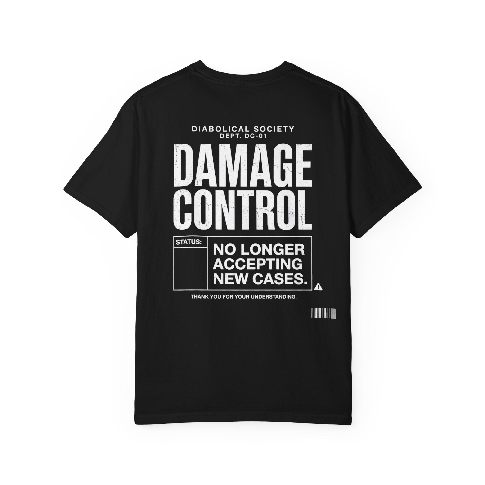 Damage Control Department T-shirt - No Longer Accepting New Cases - Diabolical Society