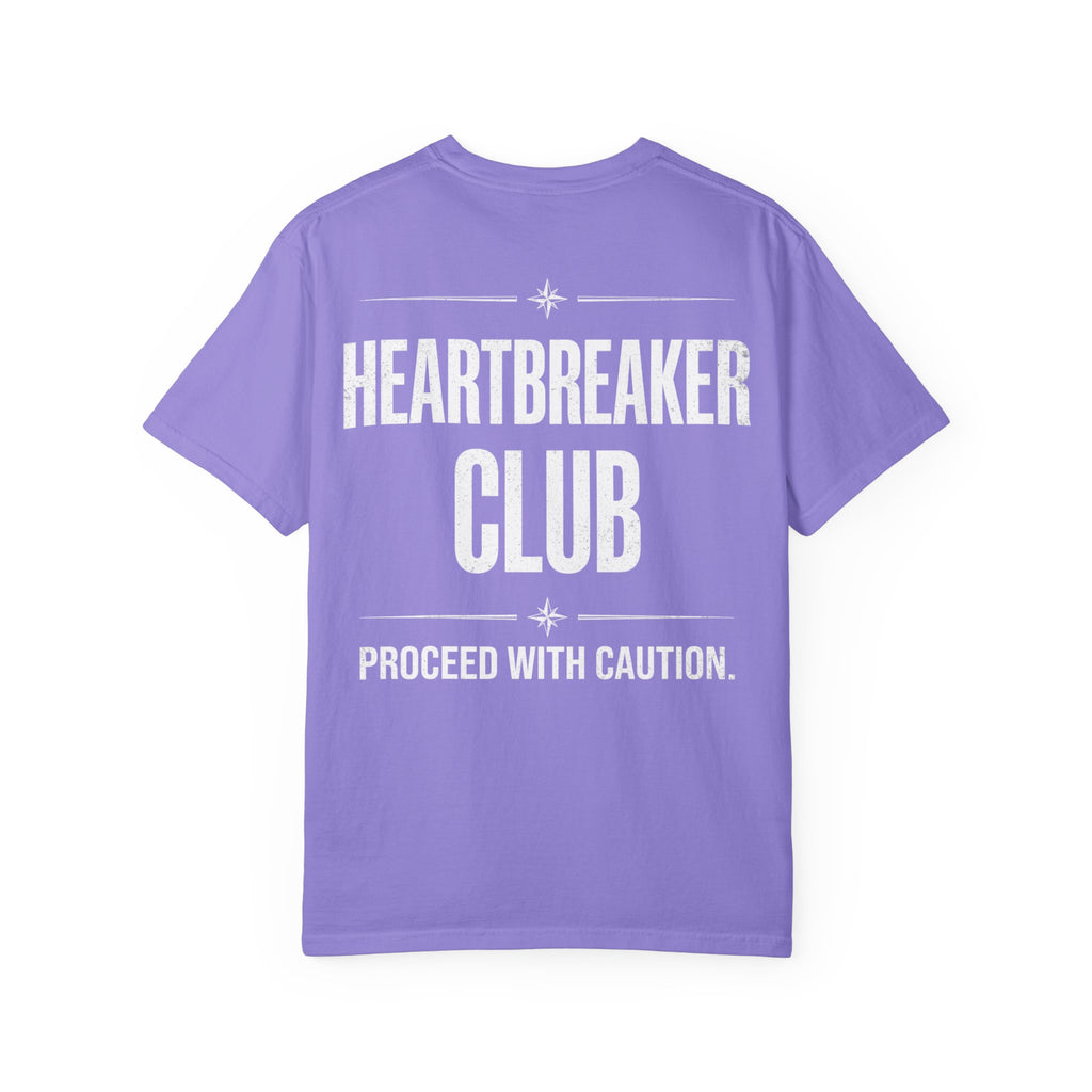 Heartbreaker Club T-Shirt — 'Proceed With Caution' Graphic Tee
