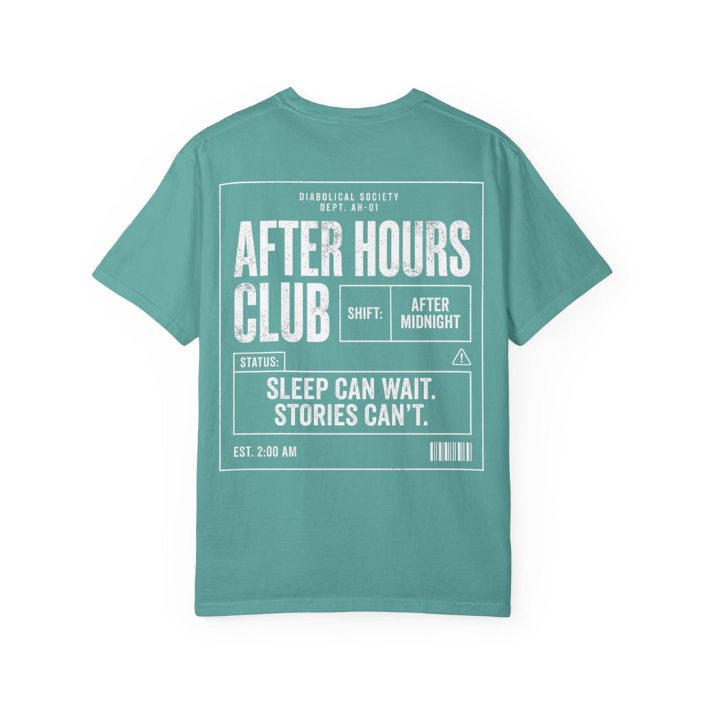 Afer Hours Club T-shirt - Sleep can wait. Stories cant.