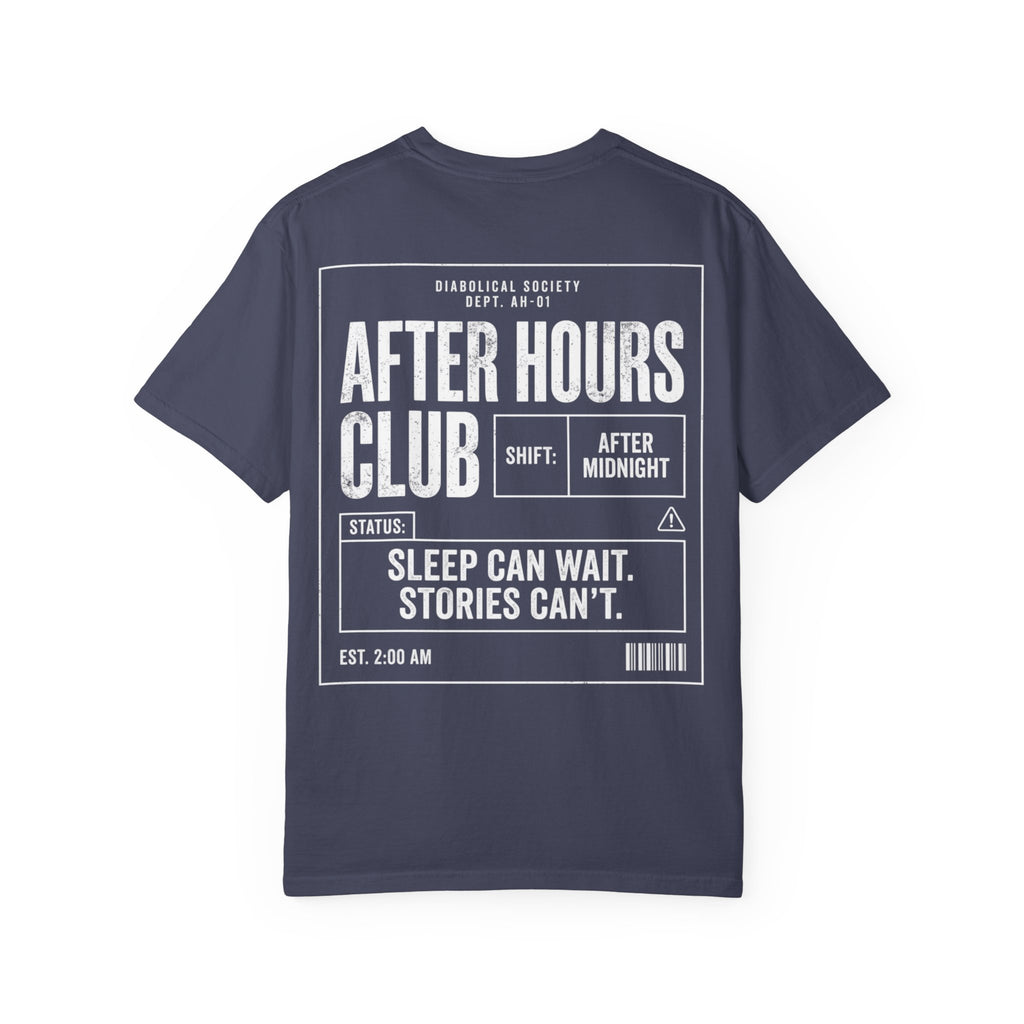 Afer Hours Club T-shirt - Sleep can wait. Stories cant.