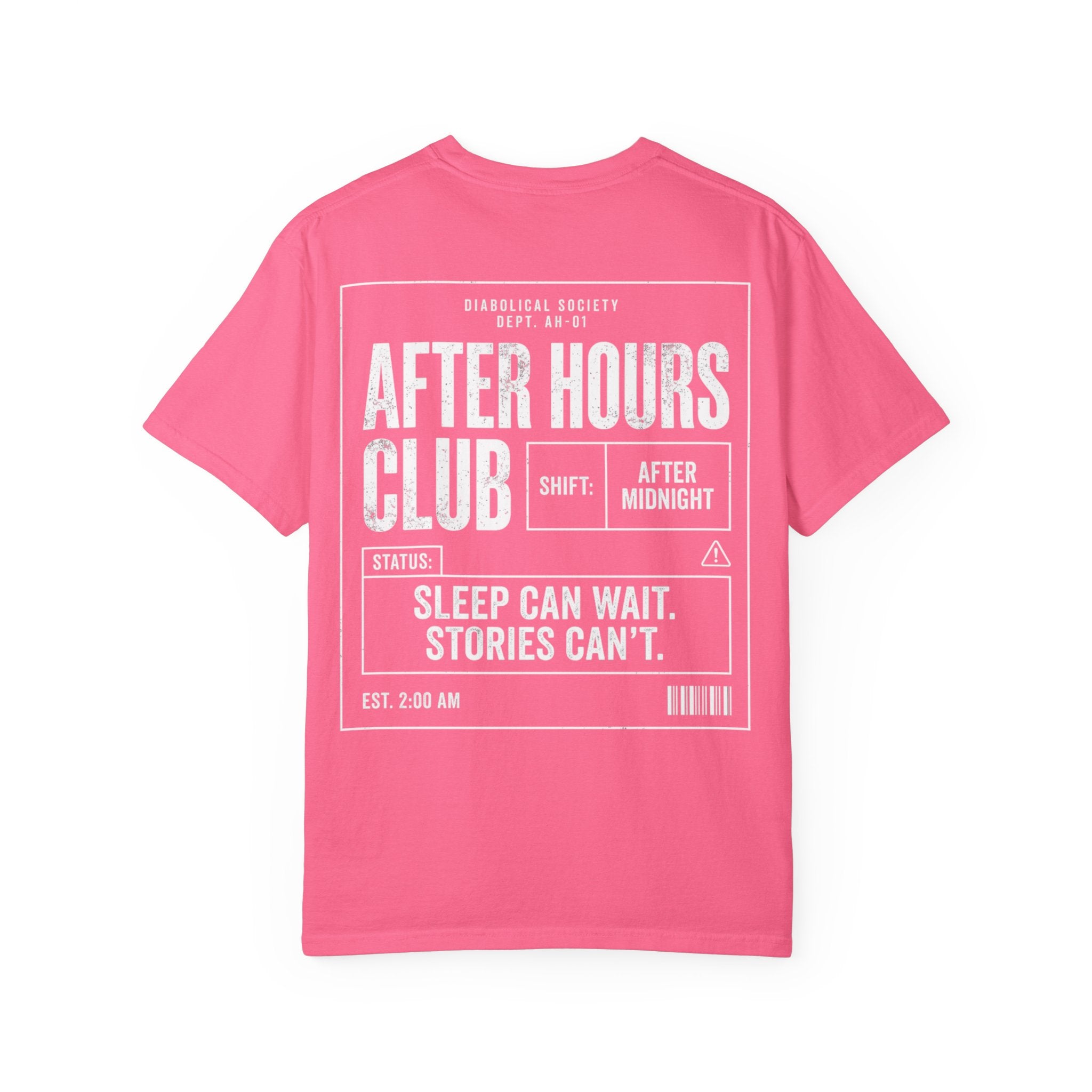 Afer Hours Club T-shirt - Sleep can wait. Stories cant.