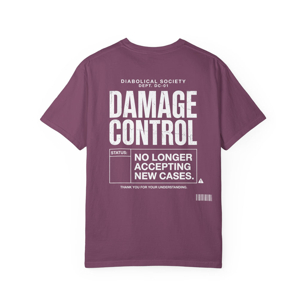 Damage Control Department T-shirt - No Longer Accepting New Cases - Diabolical Society
