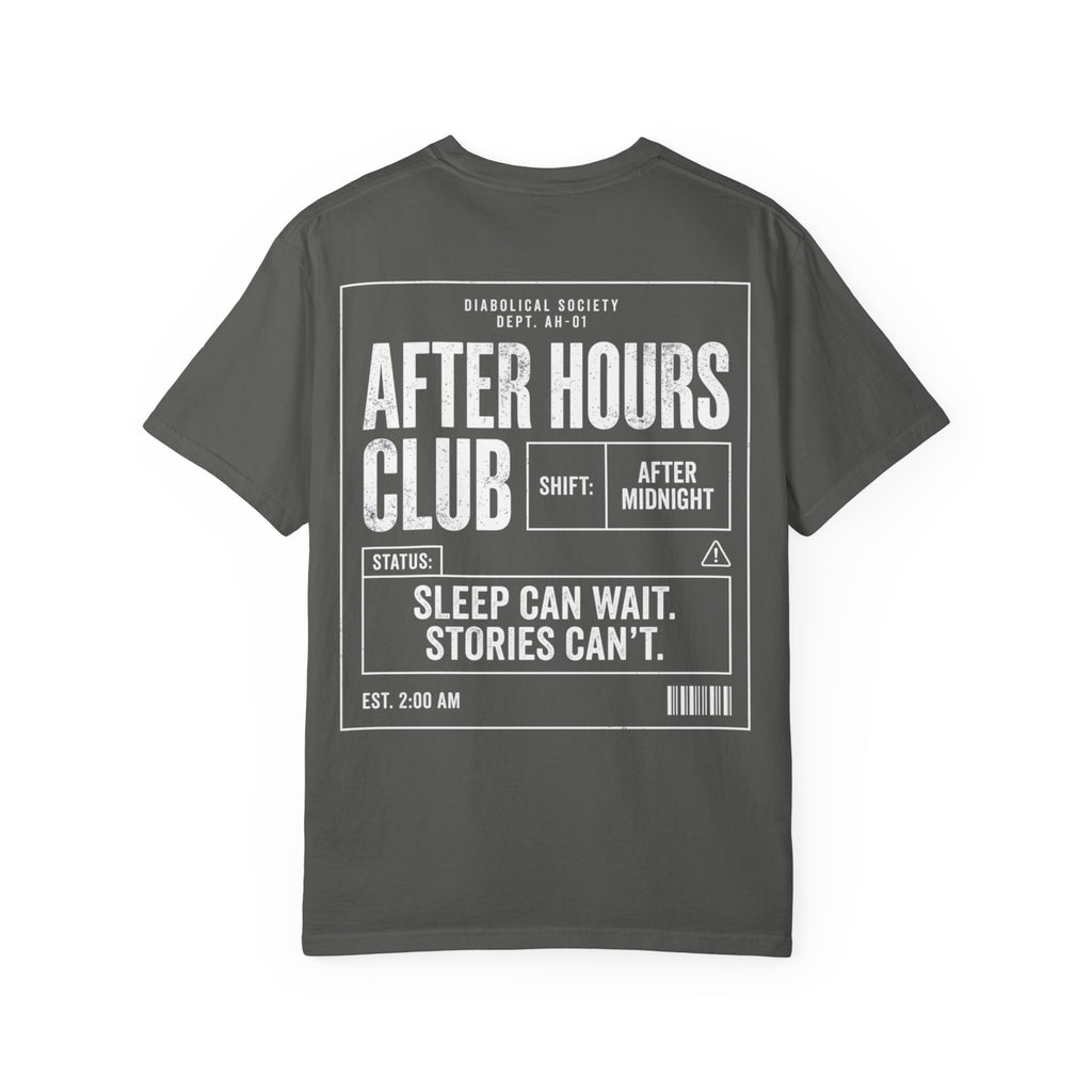 Afer Hours Club T-shirt - Sleep can wait. Stories cant.