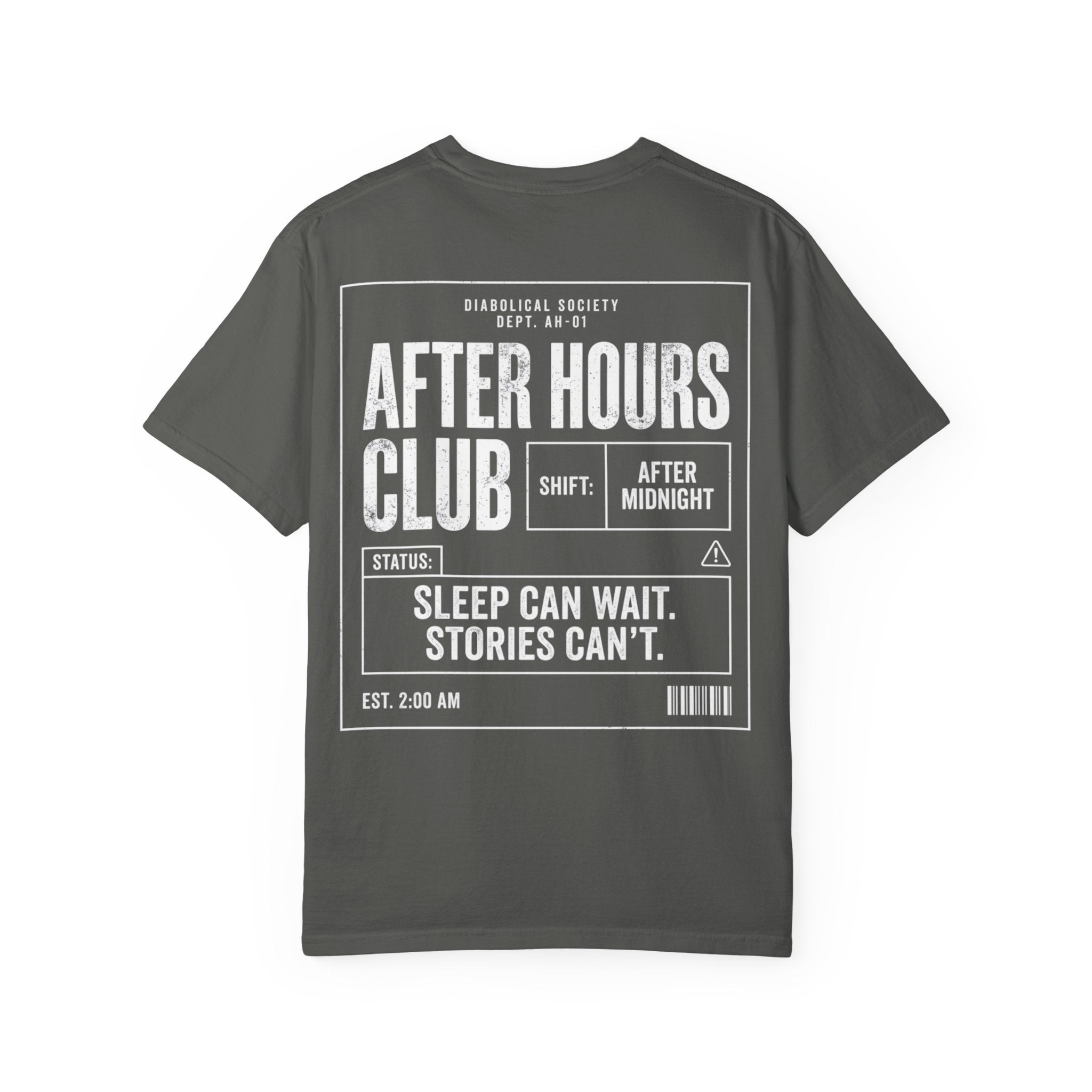 Afer Hours Club T-shirt - Sleep can wait. Stories cant.