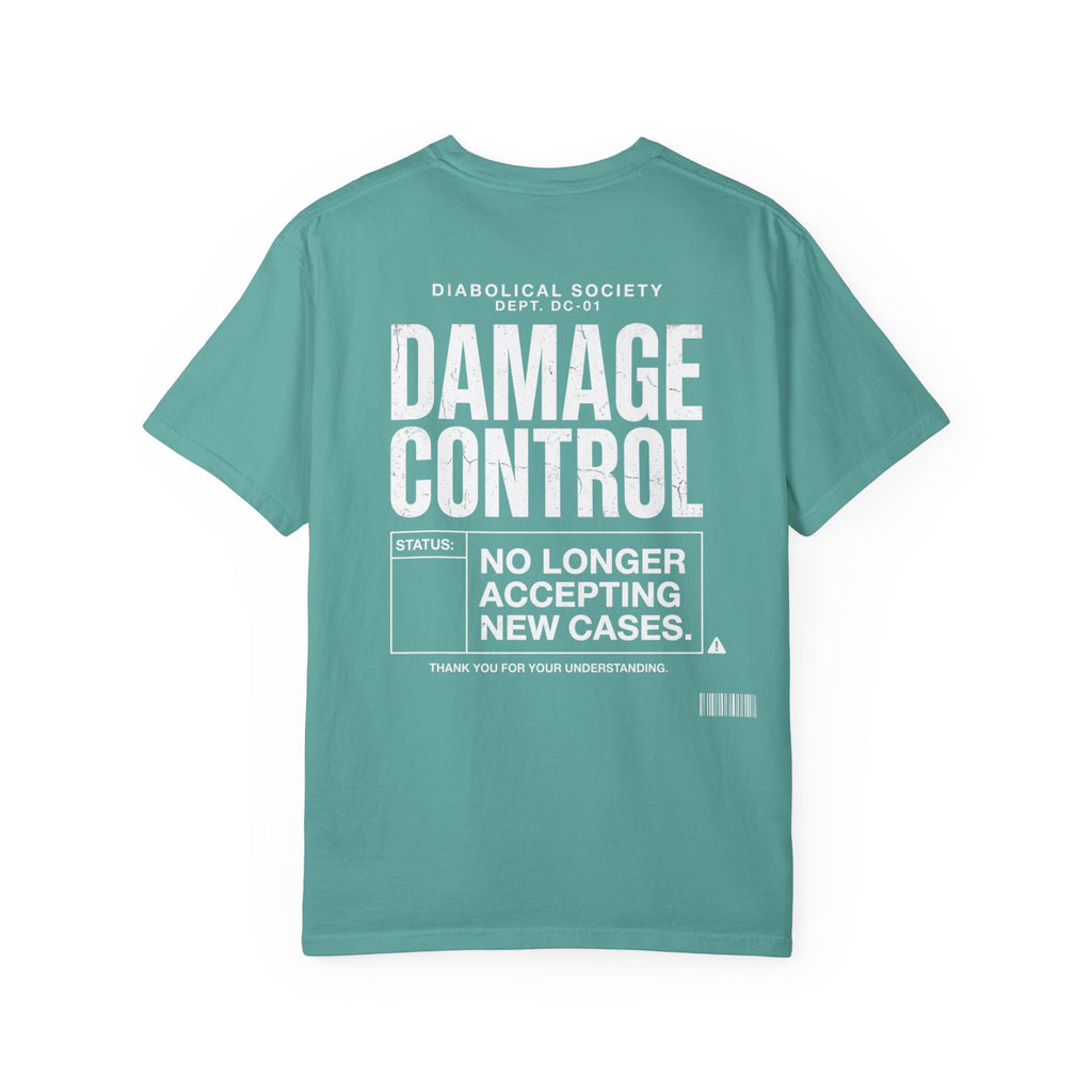 Damage Control Department T-shirt - No Longer Accepting New Cases - Diabolical Society