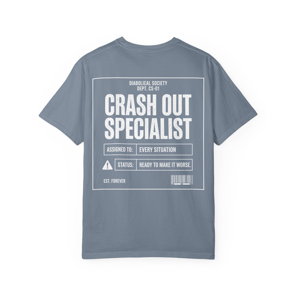 Crash Out Specialist T-Shirt