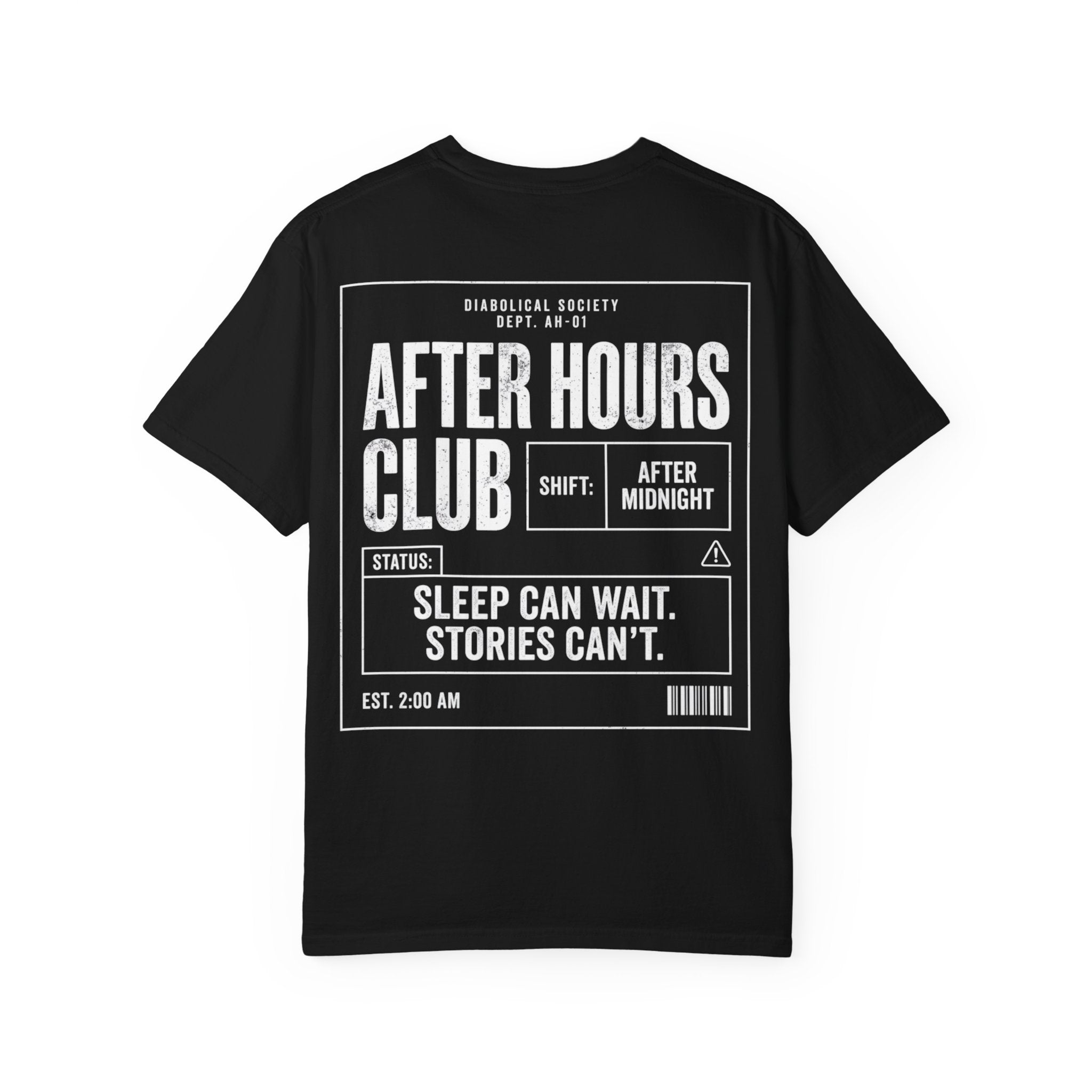 Afer Hours Club T-shirt - Sleep can wait. Stories cant.