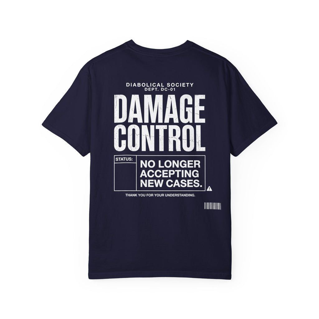 Damage Control Department T-shirt - No Longer Accepting New Cases - Diabolical Society