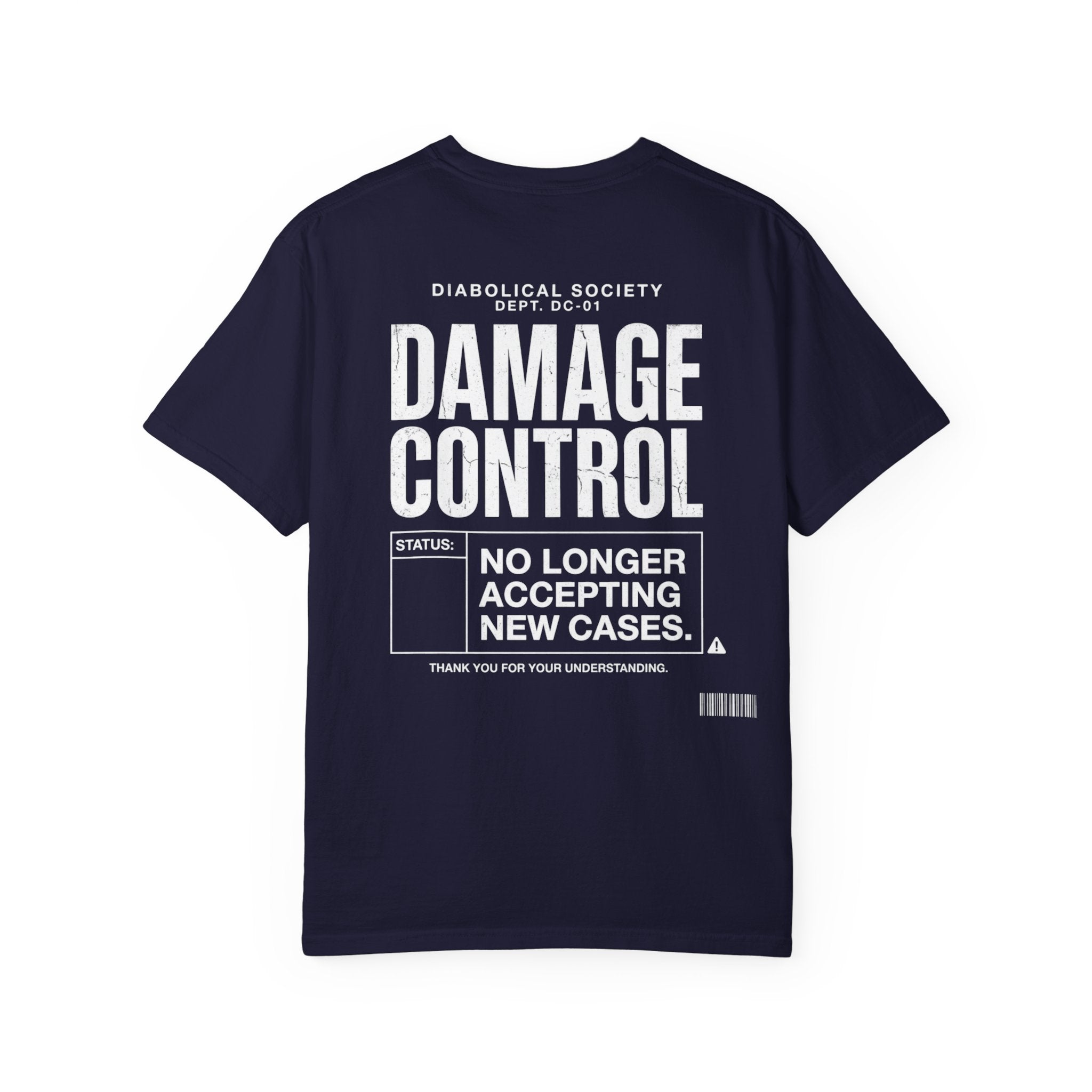 Damage Control Department T-shirt - No Longer Accepting New Cases - Diabolical Society