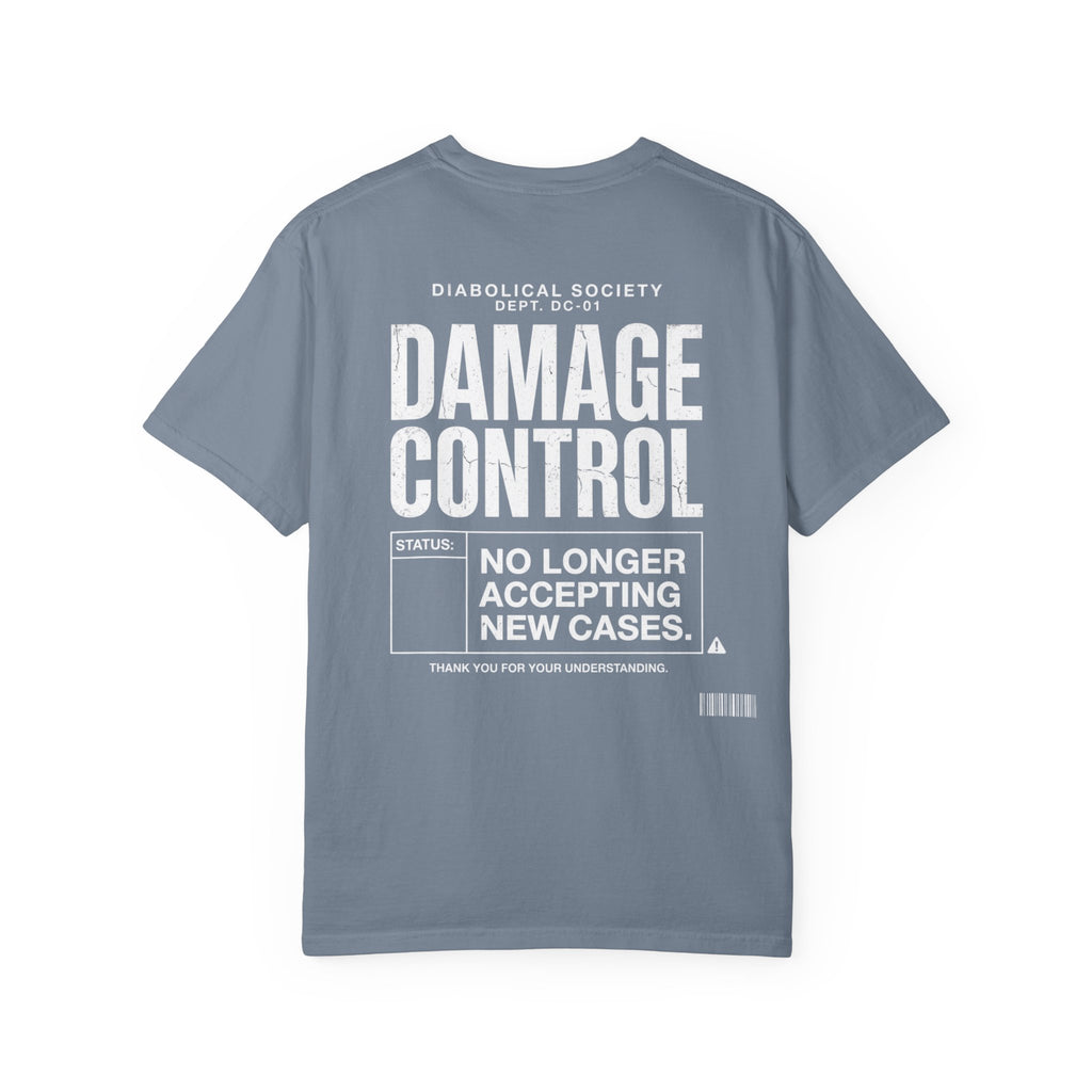 Damage Control Department T-shirt - No Longer Accepting New Cases - Diabolical Society