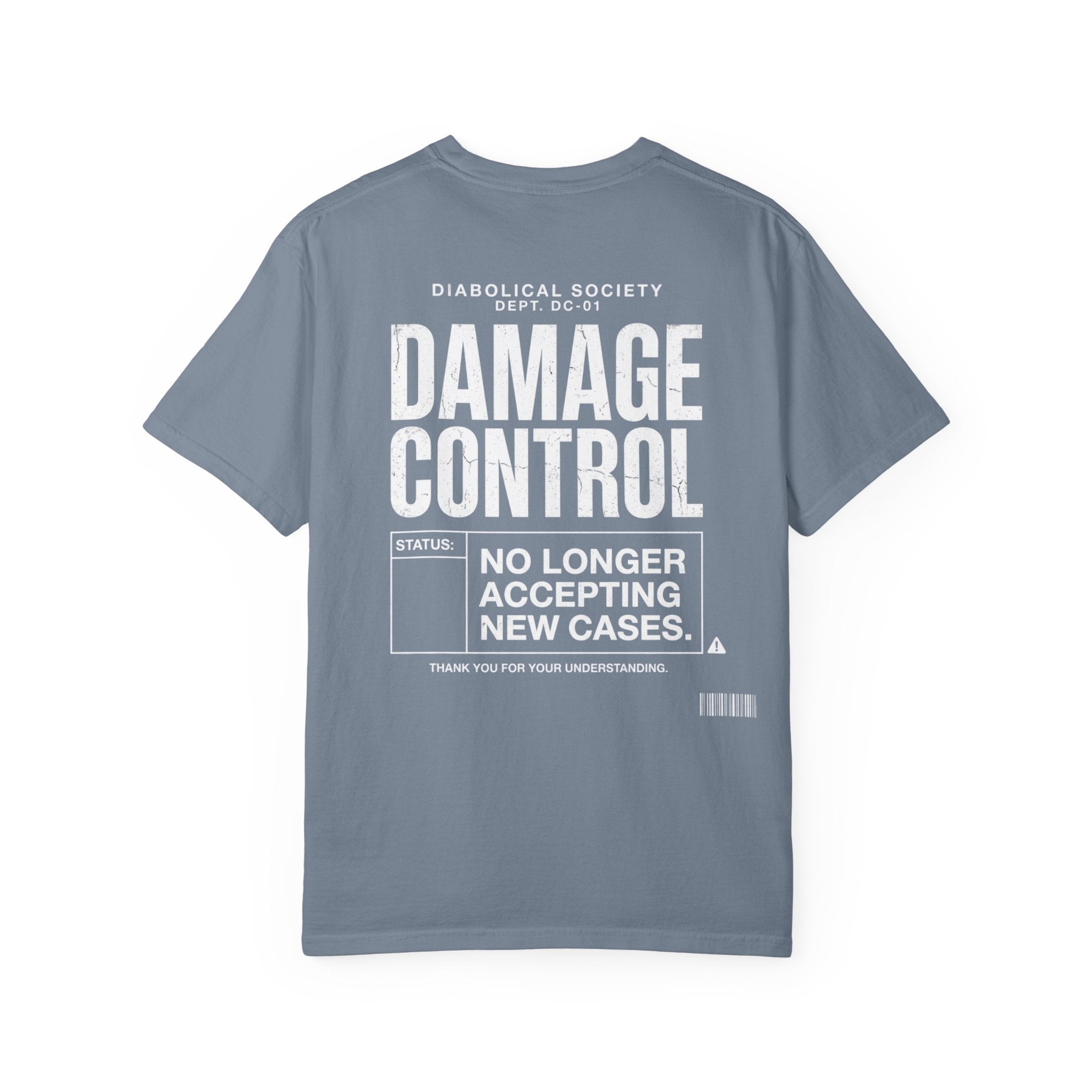 Damage Control Department T-shirt - No Longer Accepting New Cases - Diabolical Society