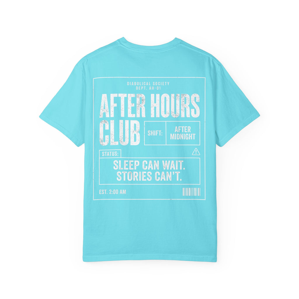 Afer Hours Club T-shirt - Sleep can wait. Stories cant.