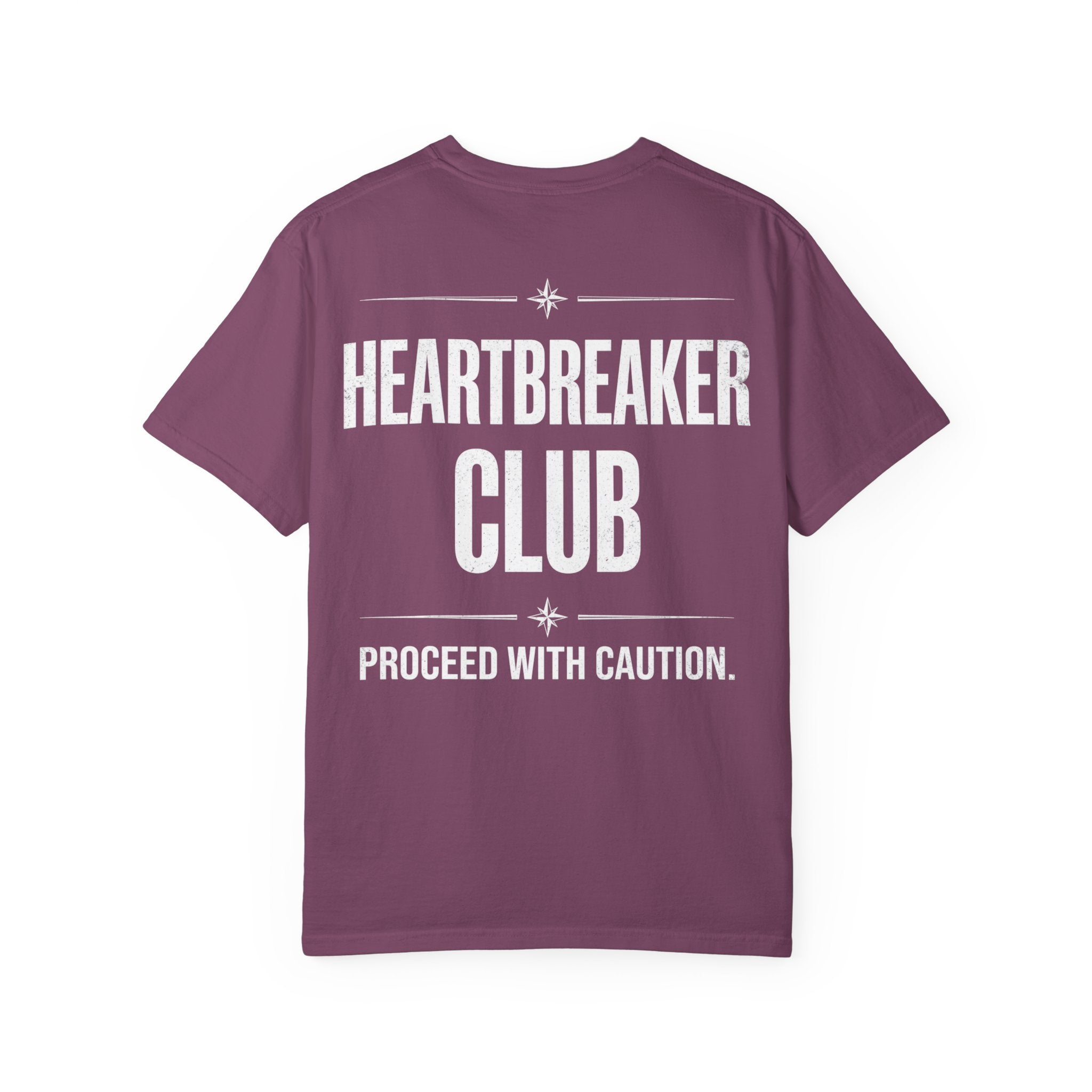 Heartbreaker Club T-Shirt — 'Proceed With Caution' Graphic Tee