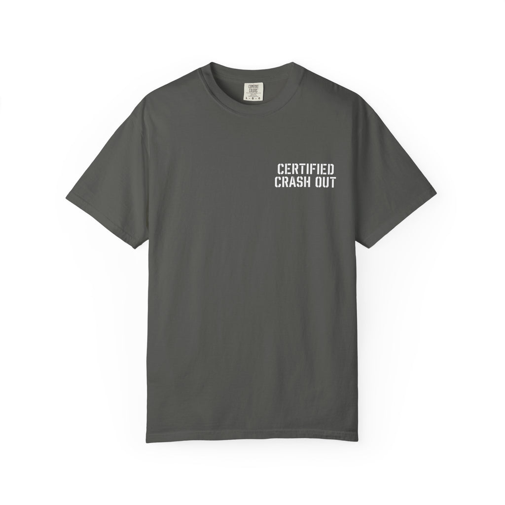 Certified Crash Out T-Shirt — 'No refunds. No apologies.' Graphic Tee