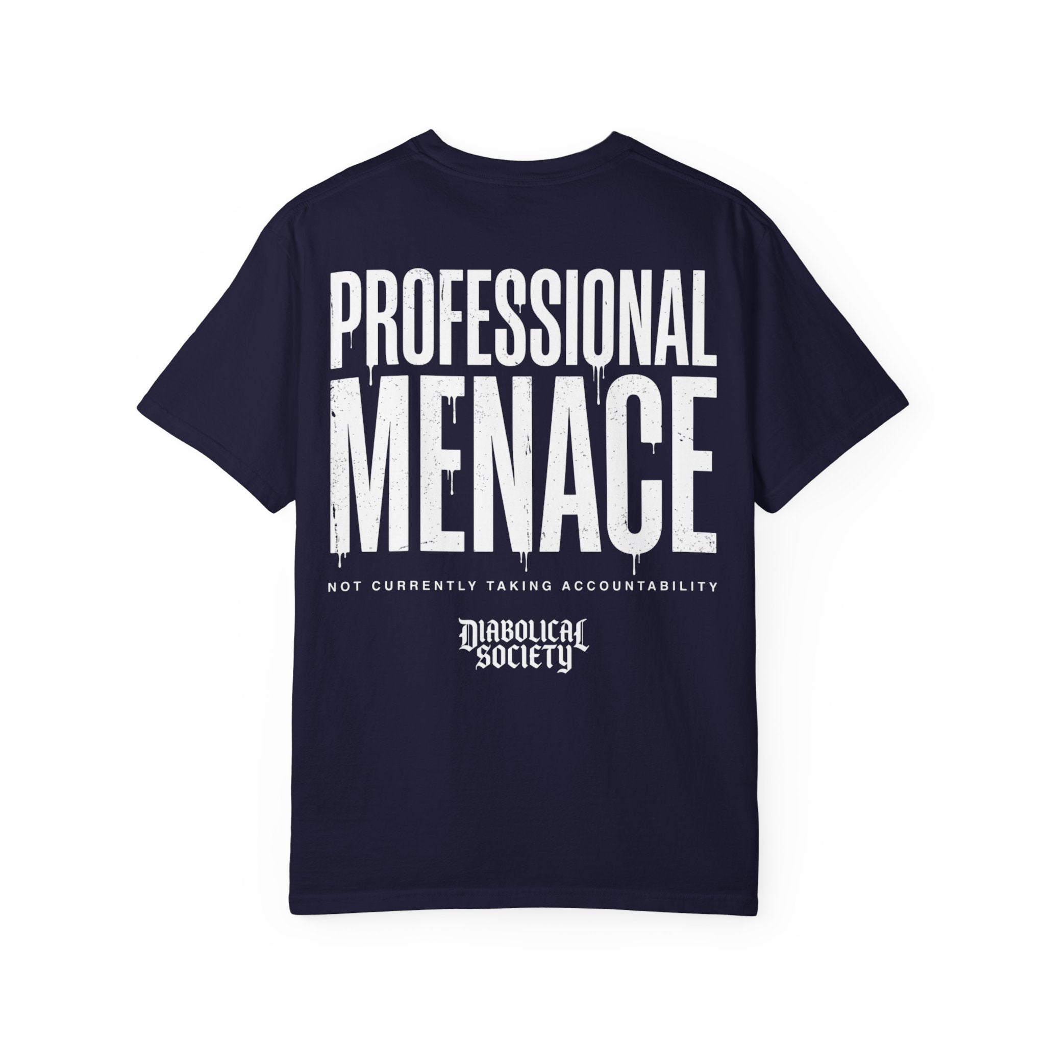 Professional Menace T-Shirt — 'Diabolical Society' Graphic Tee